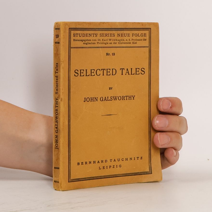 John Galsworthy Selected Tales