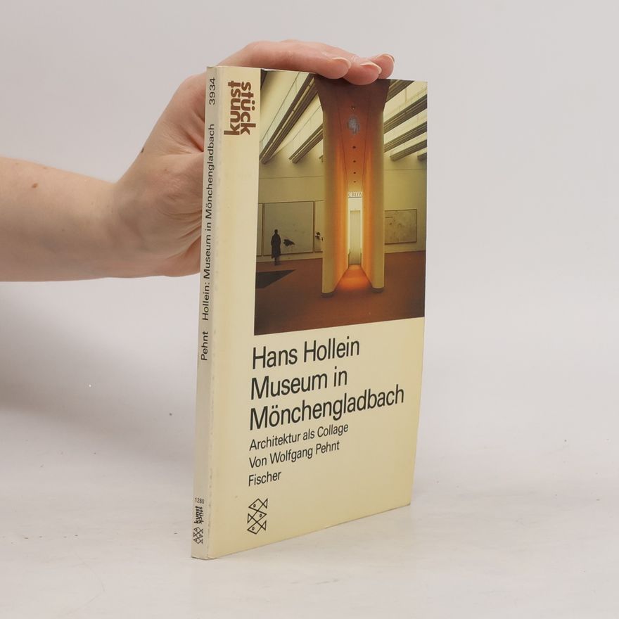 Wolfgang Pehnt Hans Hollein Museum in Mönchengladbach