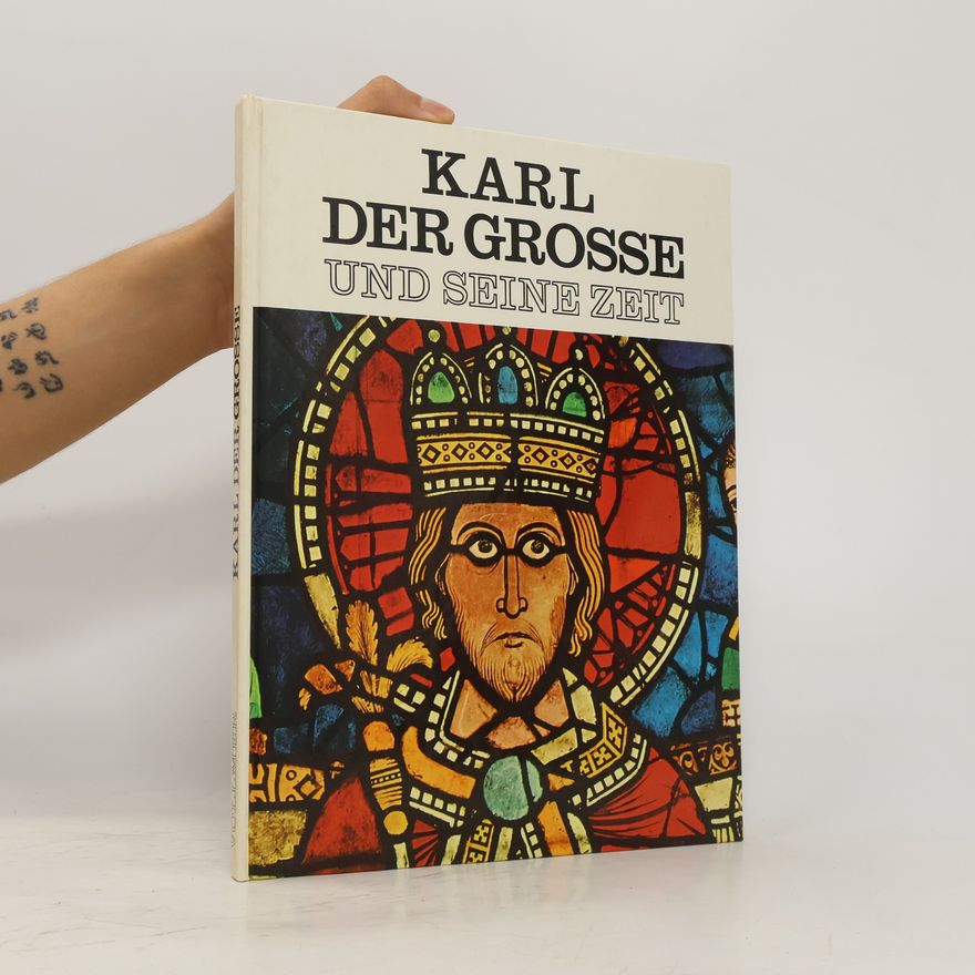 Various authors Karl der Grosse und seine Zeit