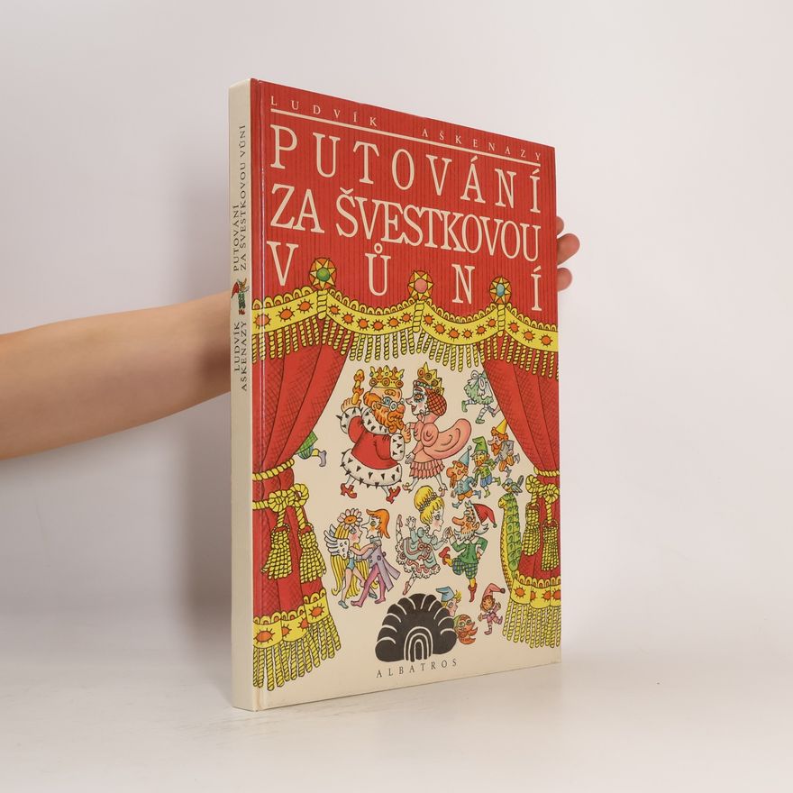 Ludvík Aškenazy Putování za švestkovou vůní
