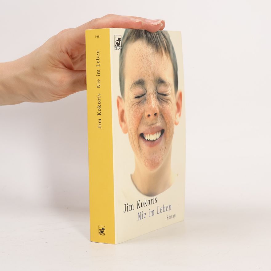 Jim Kokoris Nie im Leben