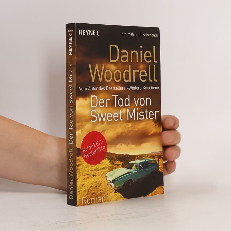 Daniel Woodrell Der Tod von Sweet Mister