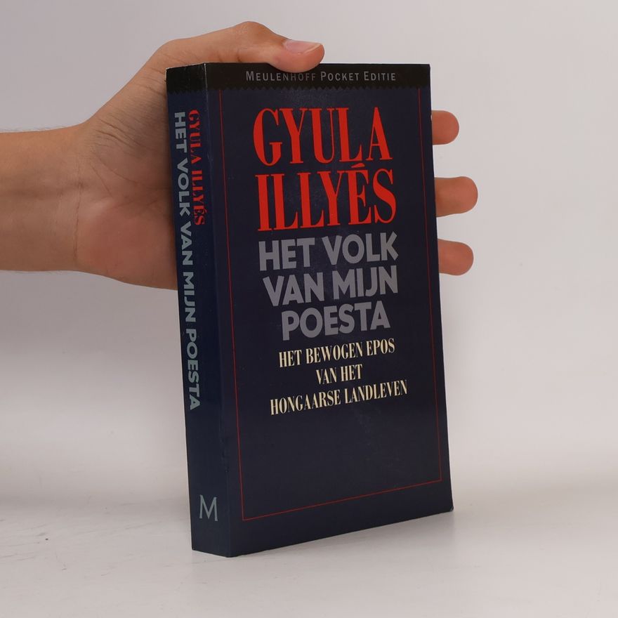 Gyula Illyés Het volk van mijn poesta