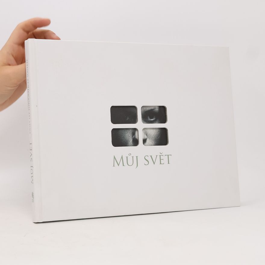 Ivo Mludek Můj svět – deset let fotografické soutěže