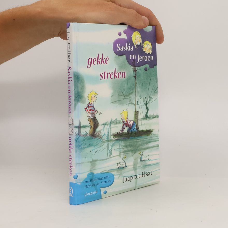 Jaap ter Haar Saskia en Jeroen - 9: Gekke streken / druk 1