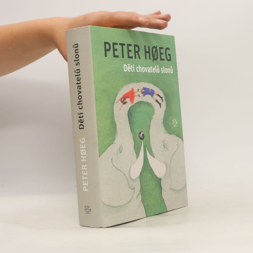 Peter Høeg Děti chovatelů slonů