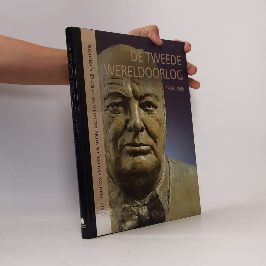 Monika Dreykorn Reader's Digest geïllustreerde wereldgeschiedenis - 15: De Tweede Wereldoorlog / druk 1