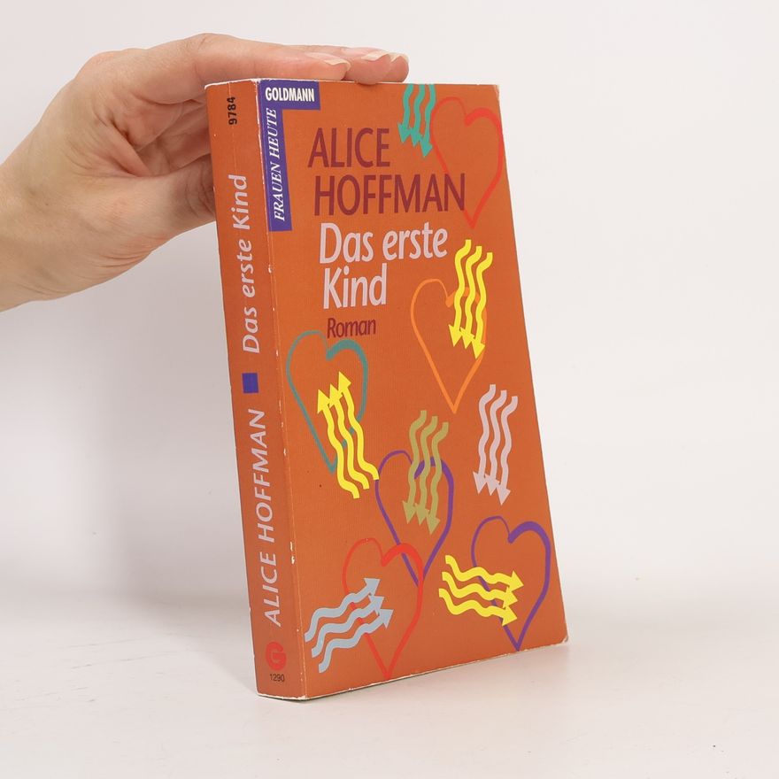 Alice Hoffman Das erste Kind