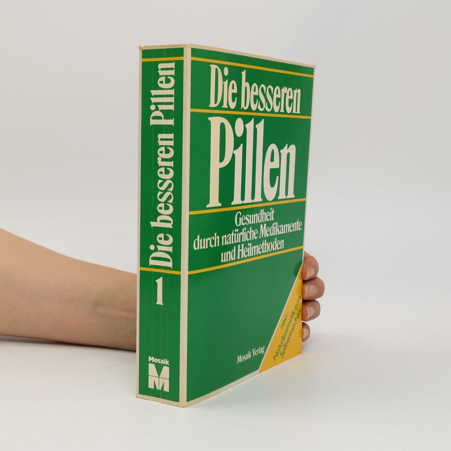Autorenkollektiv Die besseren Pillen