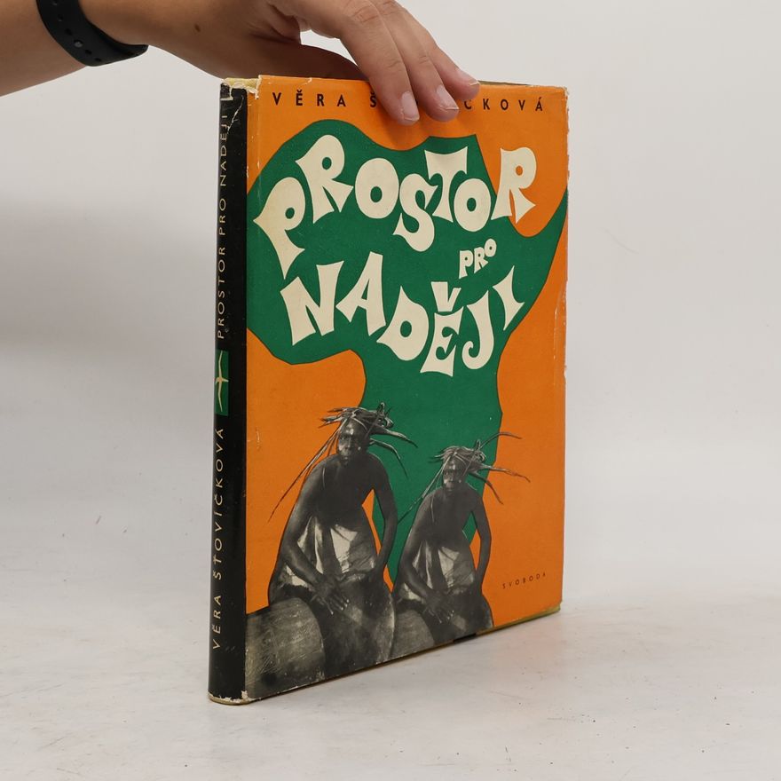 Šťovíčková Věra Prostor pro naději