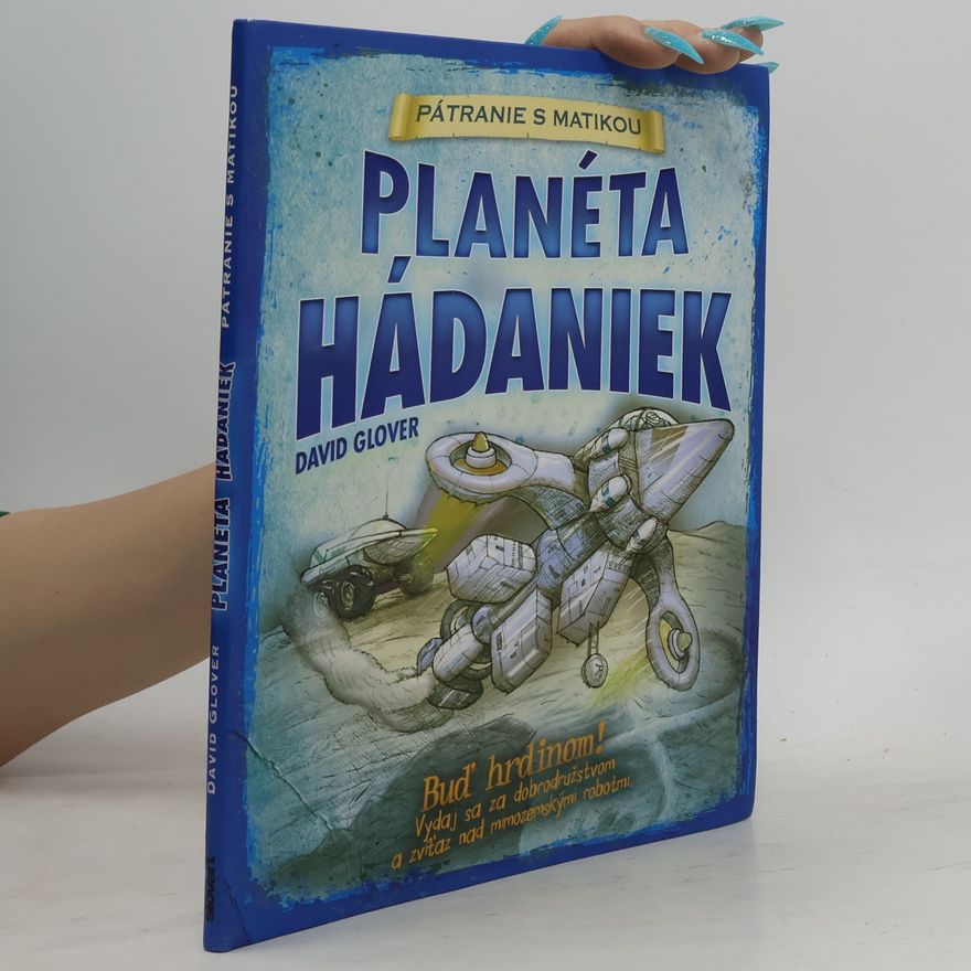 David Glover Planéta hádaniek. Pátranie s matikou