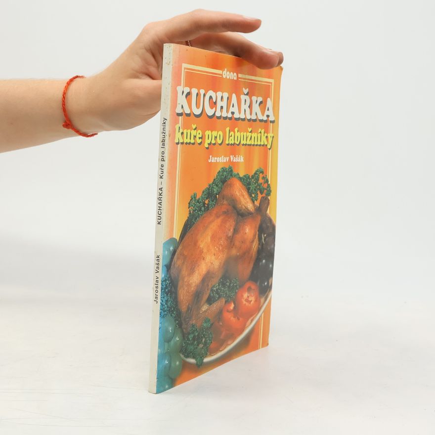 Jiří Winter Kuchařka - kuře pro labužníky