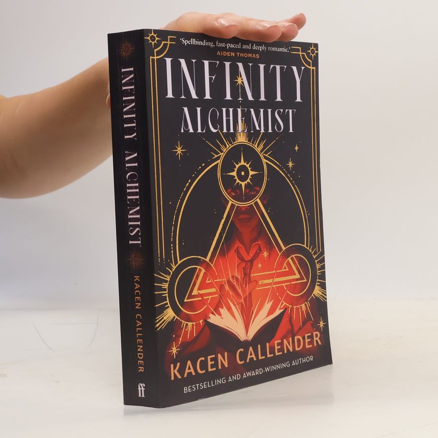 Kacen Callender The Infinity Alchemist