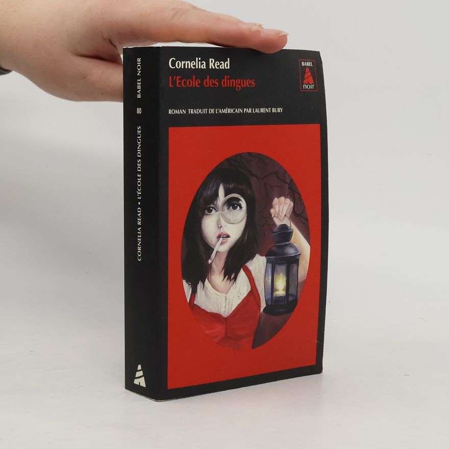 Cornelia Read L'école des dingues