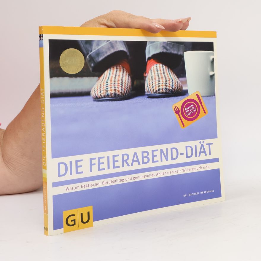 Michael Despeghel Die Feierabend-Diät
