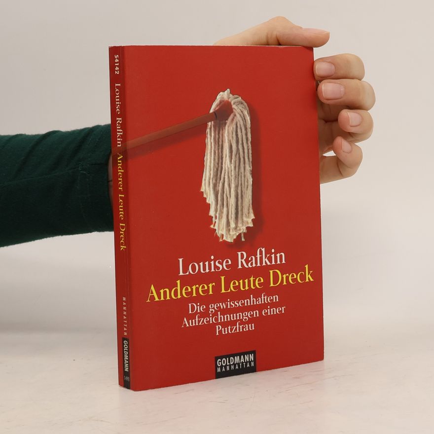 Louise Rafkin Anderer Leute Dreck
