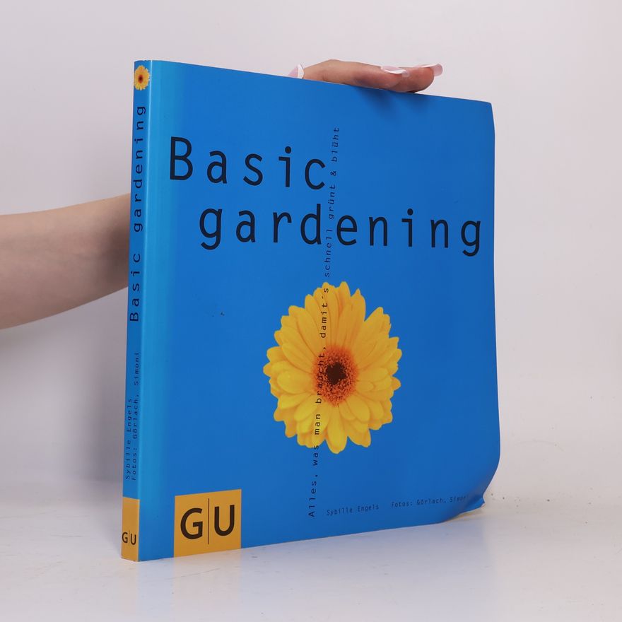 Sybille Engels Basic gardening
