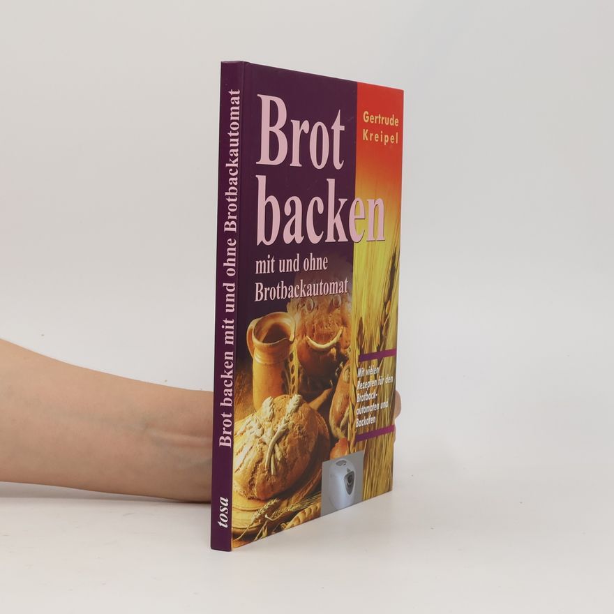 Gertrude Kreipel Brot backen