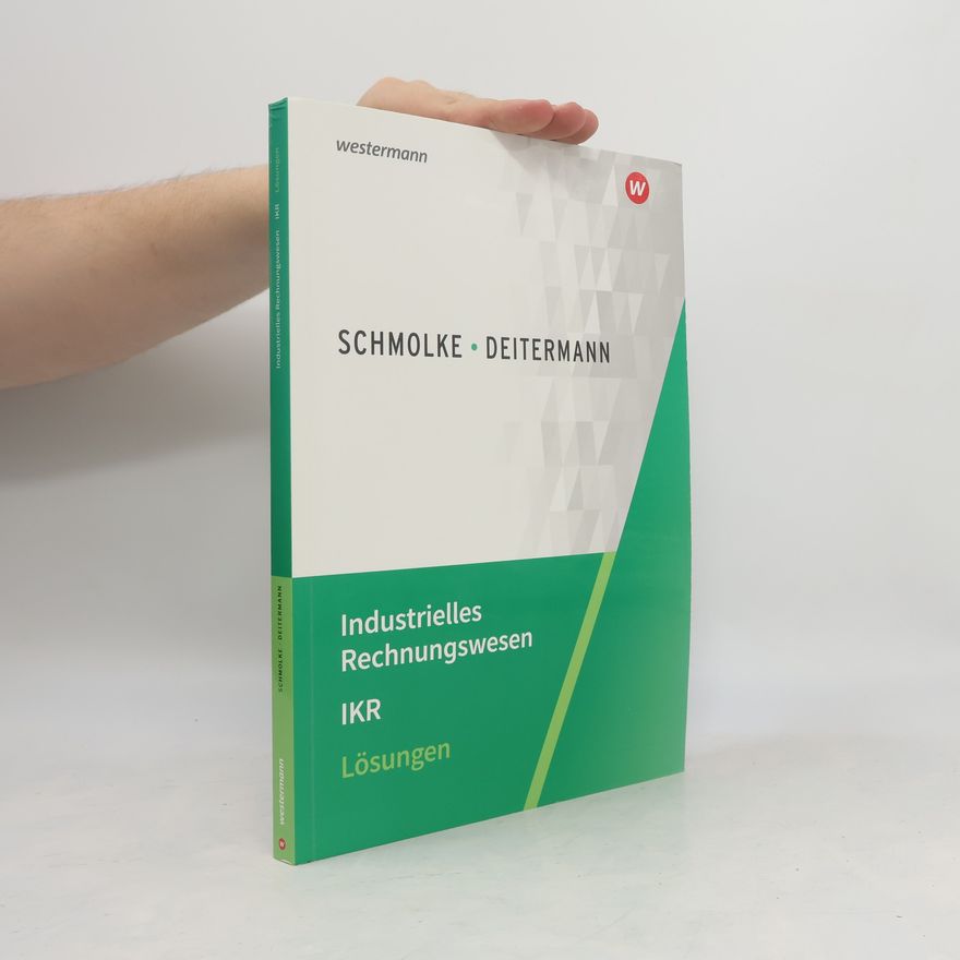 Manfred Deitermann Industrielles Rechnungswesen - IKR