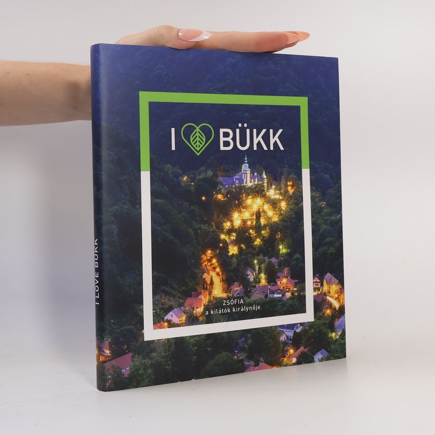 Collectif d'auteurs I Love Bükk
