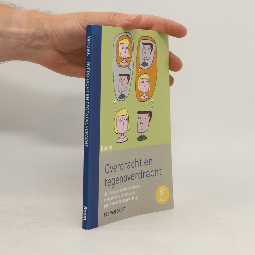 Fee van Delft Overdracht en tegenoverdracht