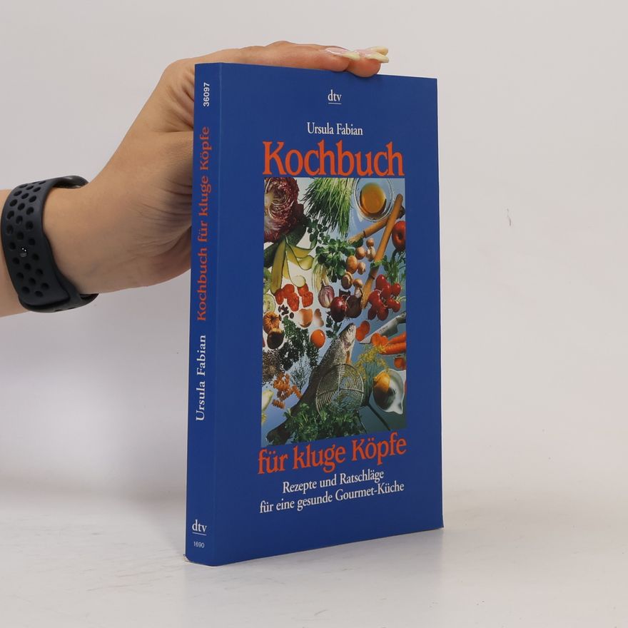 Ursula Fabian Kochbuch für kluge Köpfe