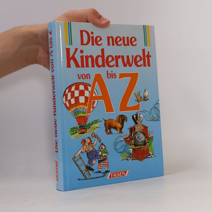 Maria L. Bamberger Die neue Kinderwelt von A bis Z