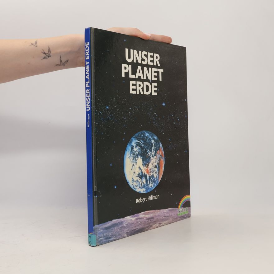 Robert Hillman Unser Planet Erde