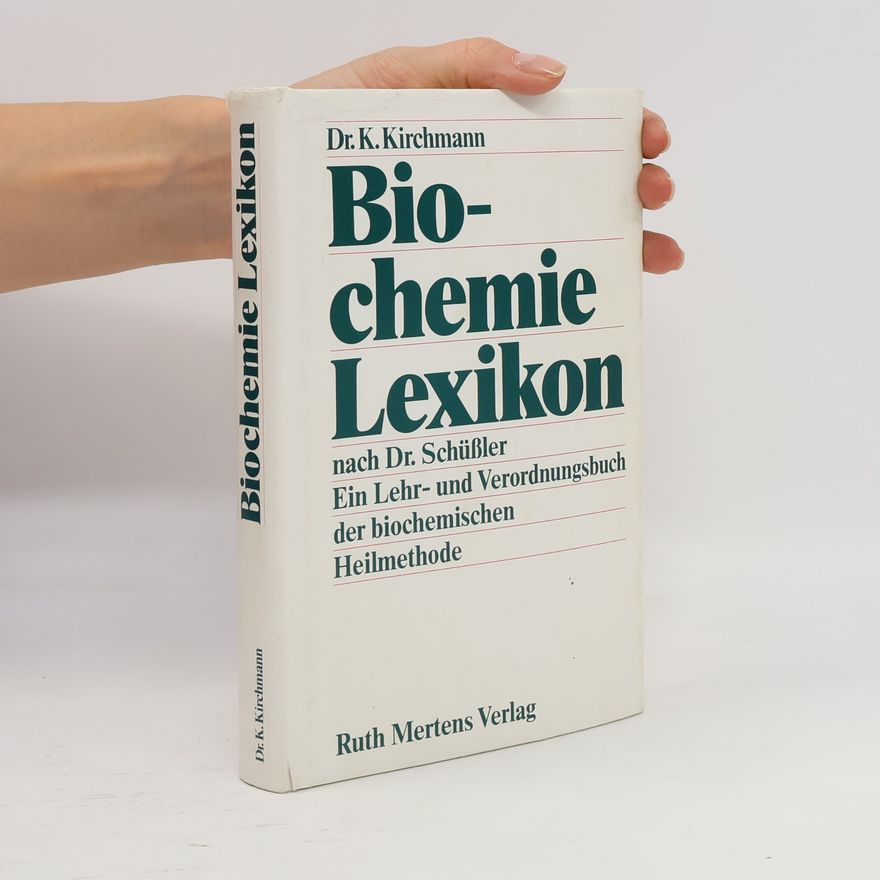 Karl Kirchmann Biochemie Lexikon