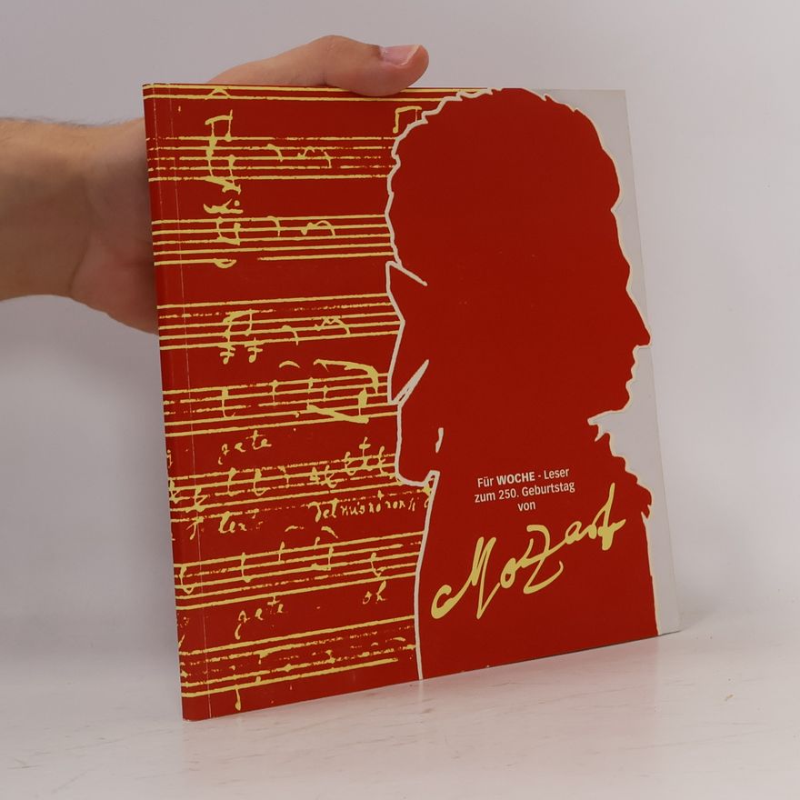Collectif d'auteurs Für WOCHE-Leser zum 250. Geburtstag von Mozart