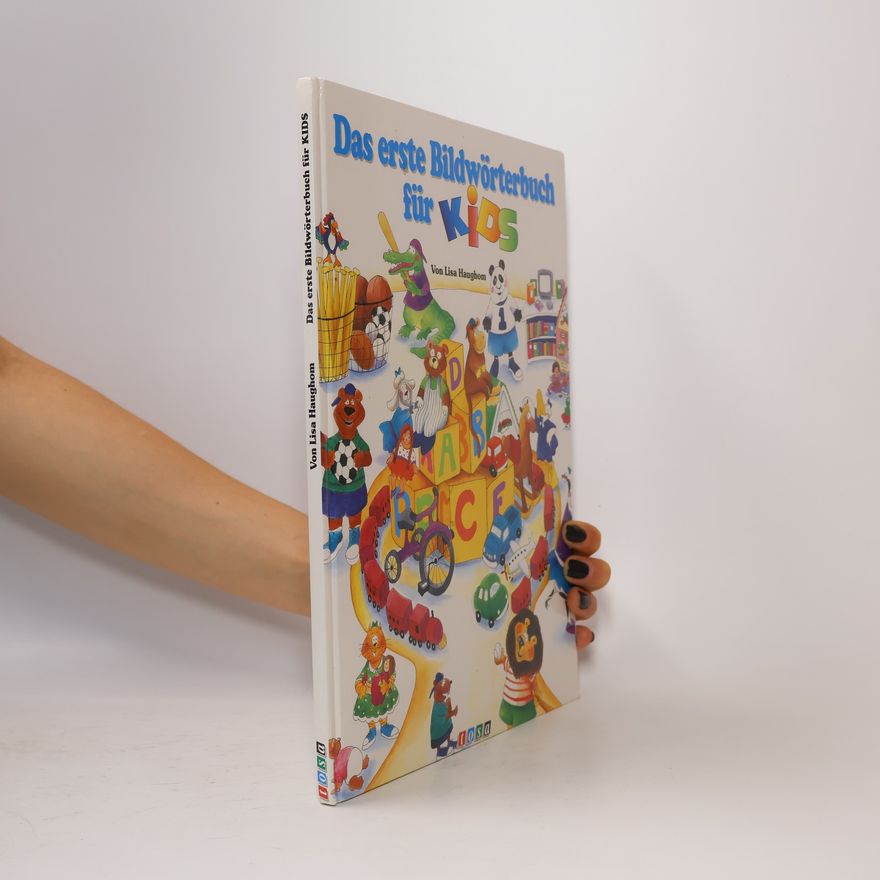 Lisa Haughom Das erste Bildwörterbuch für Kids