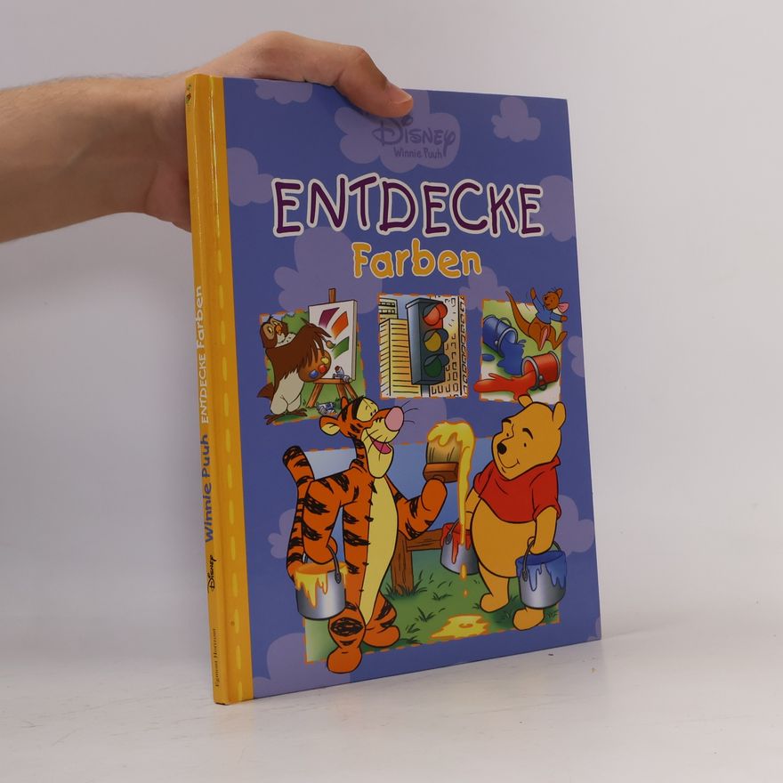 Autorenkollektiv Winnie Puuh. Entdecke Farben
