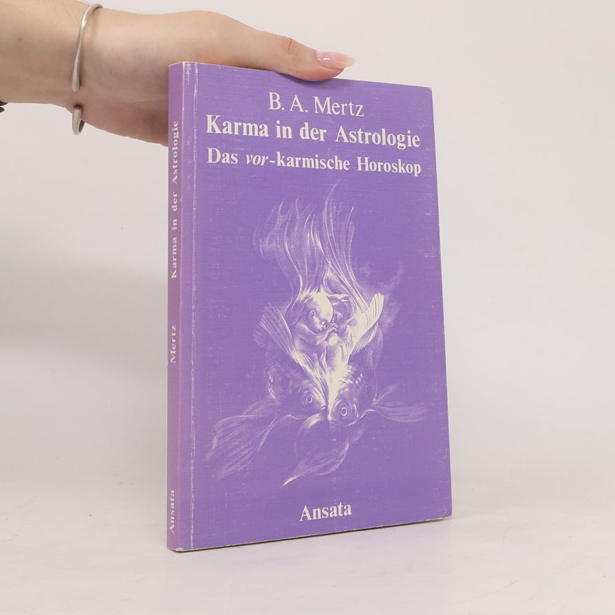 Bernd A. Mertz Karma in der Astrologie