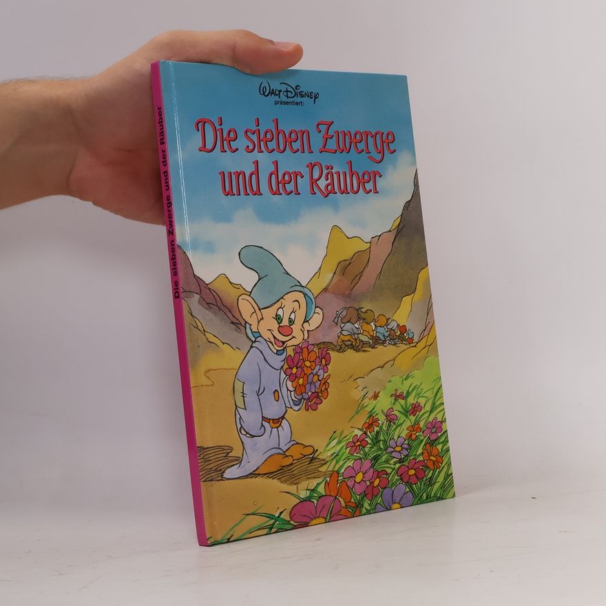 Autorenkollektiv Die sieben Zwerge und der Räuber