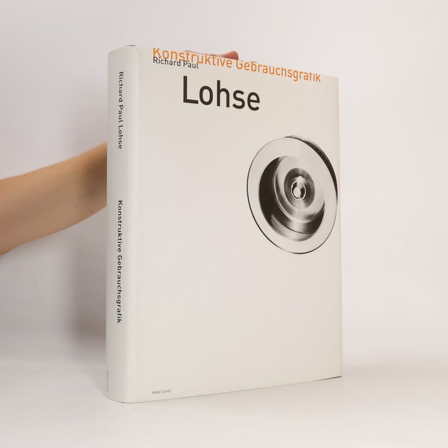 Richard Paul Lohse Konstruktive Gebrauchsgrafik