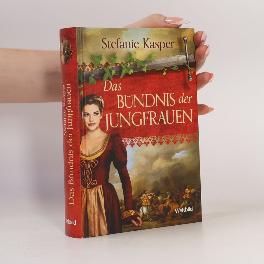 Stefanie Kasper Das Bündnis der Jungfrauen