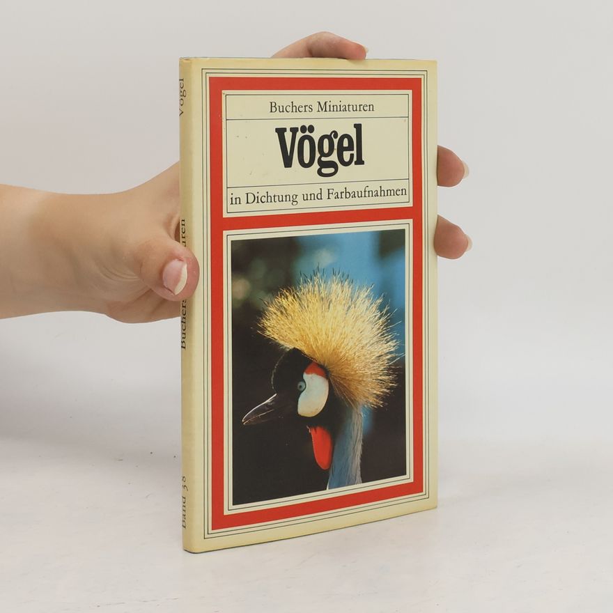 Autorenkollektiv Vögel in Dichtung und Farbaufnahmen