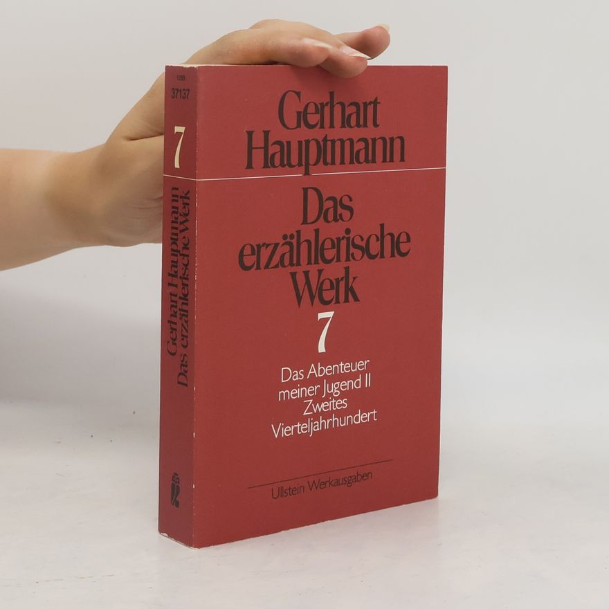 Ulrich Lauterbach Das Erzählerische Werk - 7: Das Abenteuer meiner Jugend
