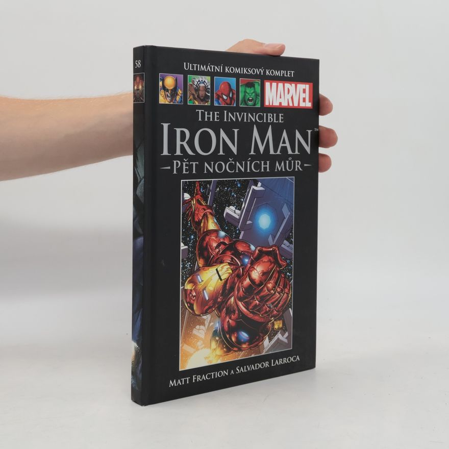 Matt Fraction The Invincible Iron Man 58. Pět nočních můr