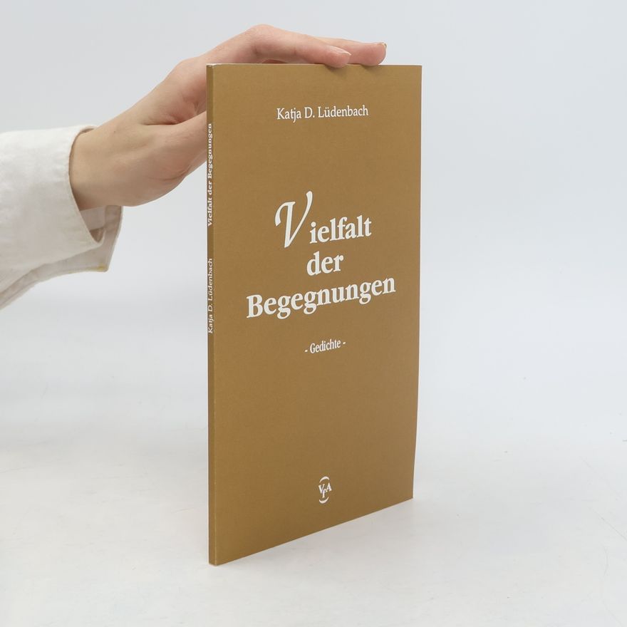 Katja D. Lüdenbach Vielfalt der Begegnungen