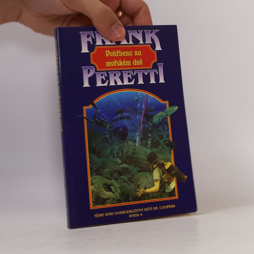 Frank E. Peretti Pohřbena na mořském dně