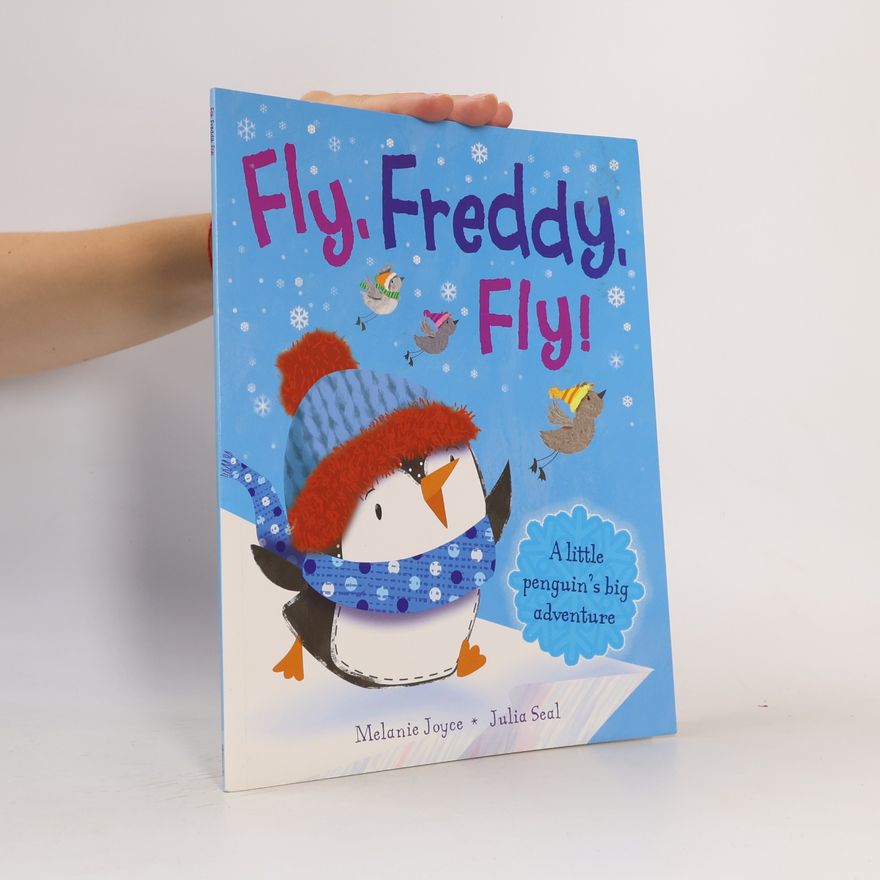 Julia Seal Fly, Freddy, Fly!
