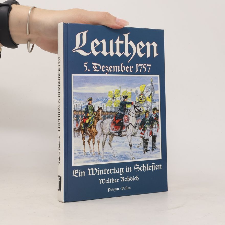 Walther Rohdich Leuthen, 5. Dezember 1757