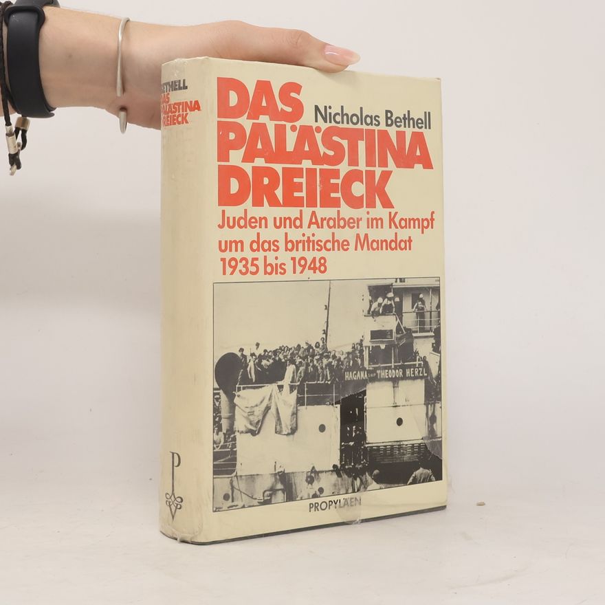 Nicholas William Bethell Das Palästina-Dreieck