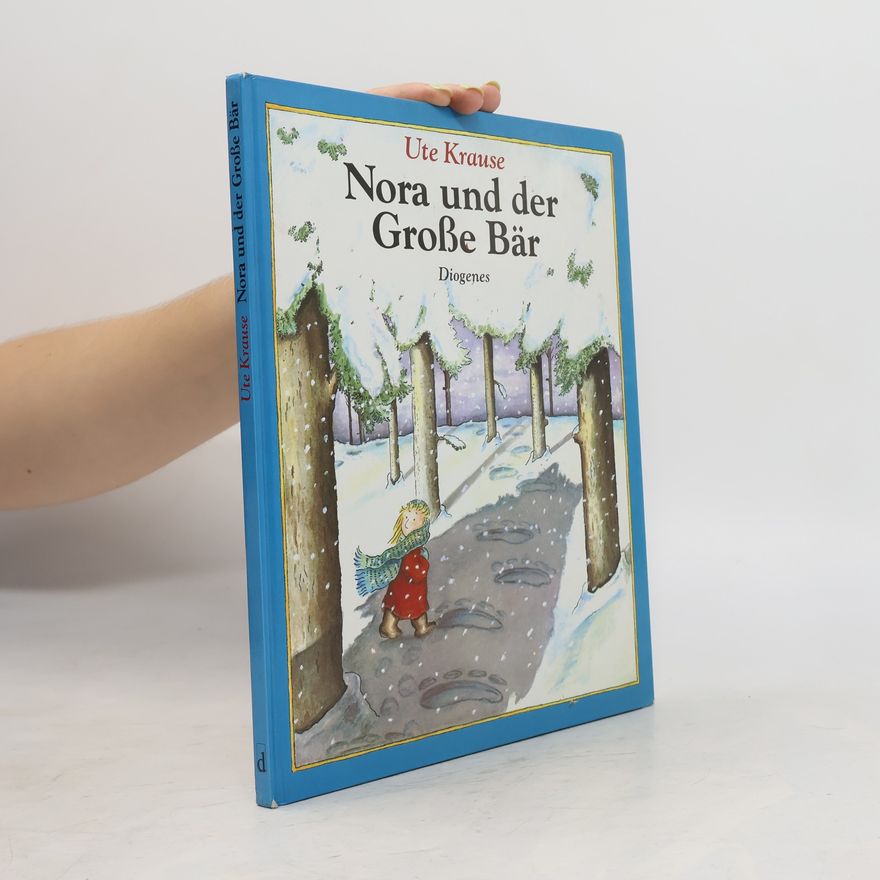 Ute Krause Nora und der Große Bär