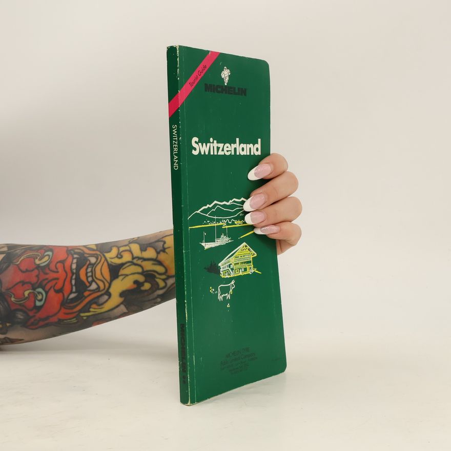 Michelin Travel Publications Staff Green Tourist Guides: Switzerland Michelin Green Guide