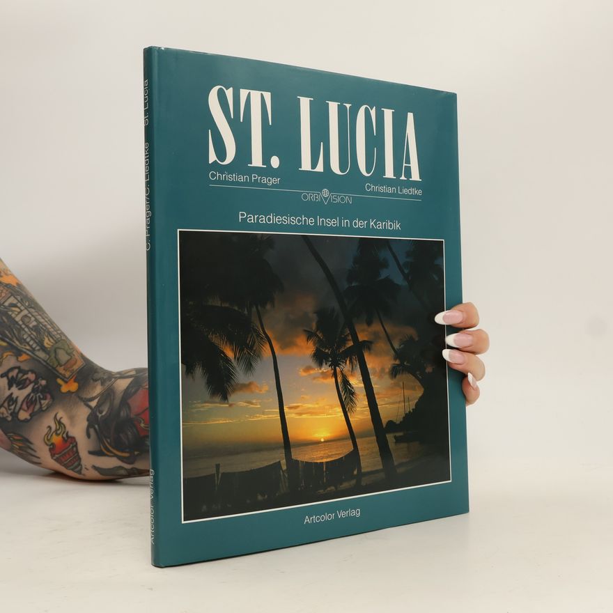 Christian Liedtke St. Lucia