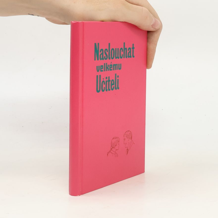 Kolektiv autorů Naslouchat velkému Učiteli