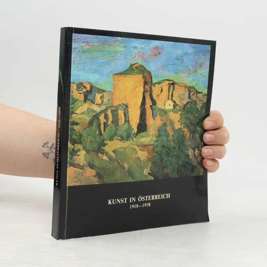 Regine Schmidt-Morsbach Kunst in Österreich 1918-1938