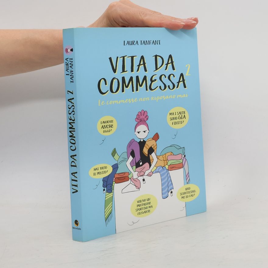Sara Antonellini Vita da commessa 2